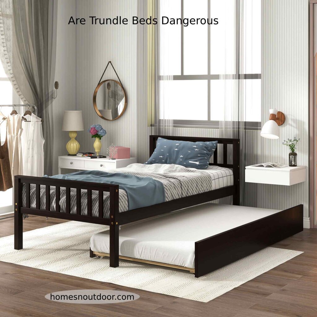 Are Trundle Beds Dangerous